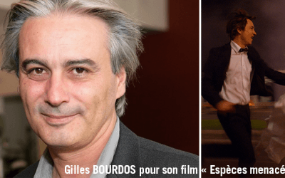 Aventure d’un Long Métrage avec Gilles BOURDOS