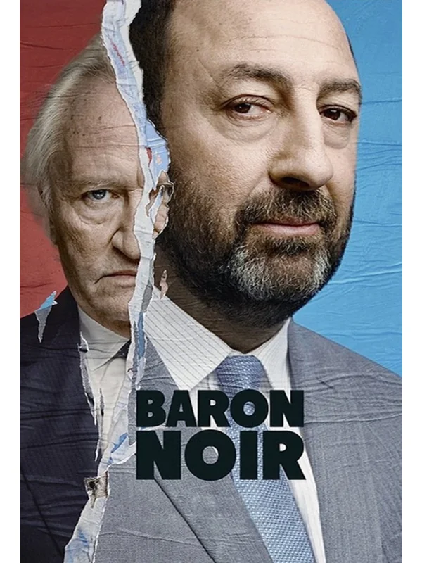 Affiche de la série Baron noir (Éric Benzekri et Jean-Baptiste Delafon, 2016)