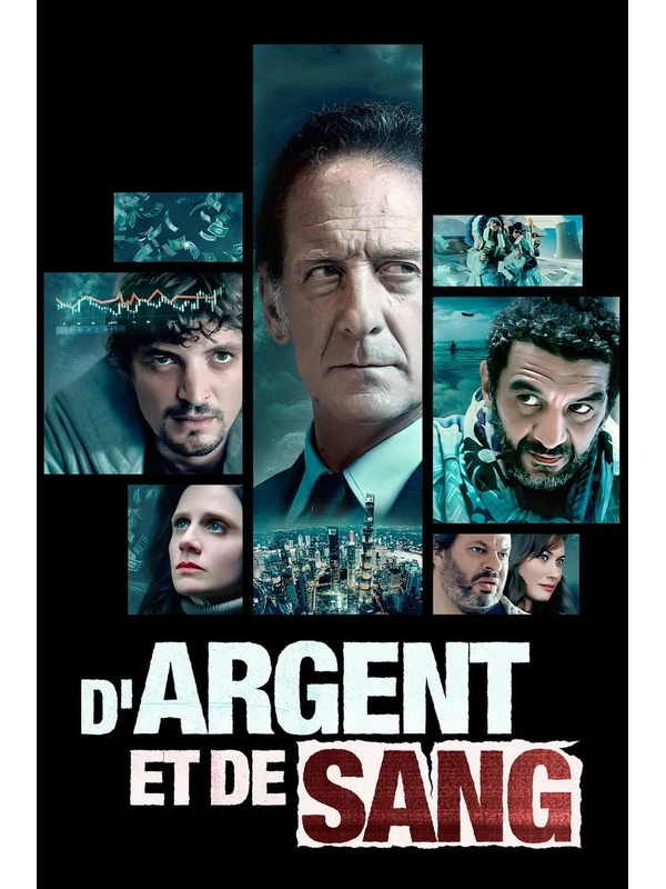 Affiche de la série D'argent et de sang (Xavier Giannoli, 2023)